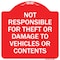 Signmission Not Responsible For Theft Or Damage To Vehicles Or Contents Heavy-Gauge Alum, 18" H, RW-1818-9806 A-DES-RW-1818-9806 - alternate 1